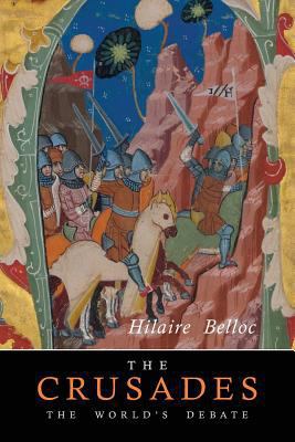The Crusades: The World's Debate 1684222753 Book Cover