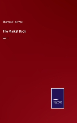 The Market Book: Vol. I 3375034733 Book Cover