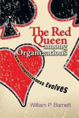 The Red Queen Among Organizations: How Competit... 0691173680 Book Cover