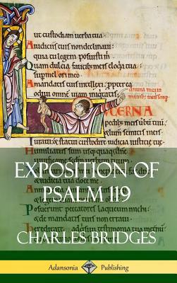 Exposition of Psalm 119 (Hardcover) 0359733395 Book Cover