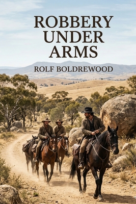 Robbery Under Arms B0GVGM8KBL Book Cover