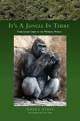 It's a Jungle in There 1450023665 Book Cover