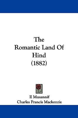 The Romantic Land of Hind (1882) 1104346095 Book Cover
