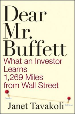 Dear Mr. Buffett: What an Investor Learns 1,269... 047040678X Book Cover