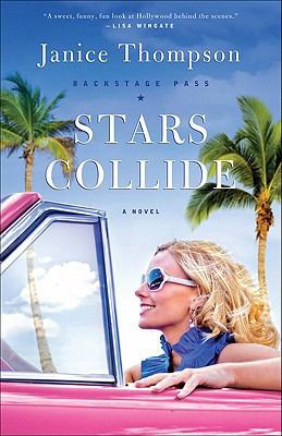 Stars Collide: A Novel (Backstage Pass) 0800733452 Book Cover