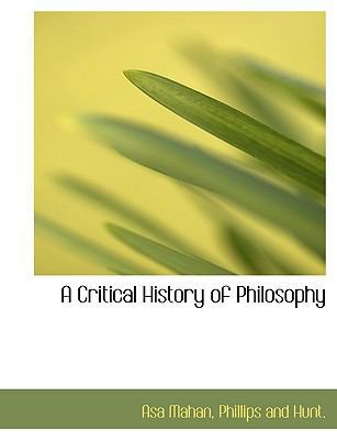 A Critical History of Philosophy 1140046632 Book Cover