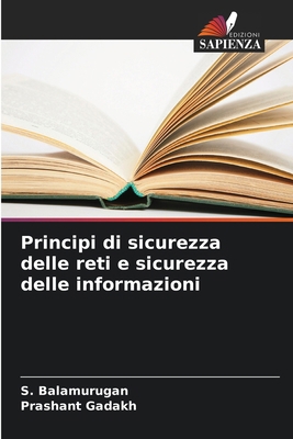 Principi di sicurezza delle reti e sicurezza de... [Italian] 6207938186 Book Cover