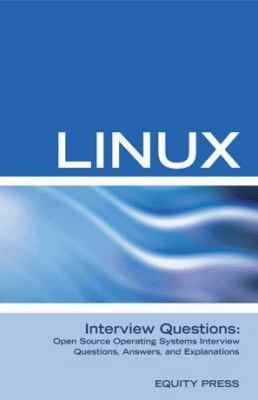 Linux Interview Questions: Open Source Linux Op... 1933804491 Book Cover