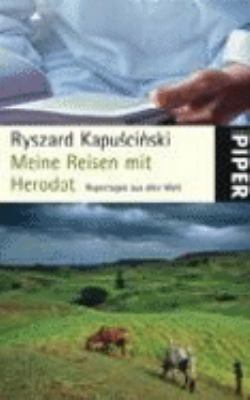 Meine Reisen mit Herodot [German] 3492247873 Book Cover