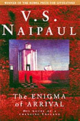 The Enigma of Arrival: A Novel in Five Sections... 0330487159 Book Cover