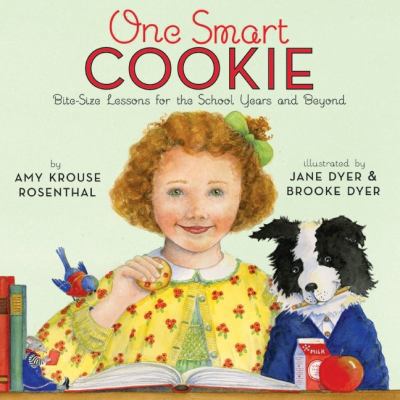 One Smart Cookie: Bite-Size Lessons for the Sch... 0061429716 Book Cover