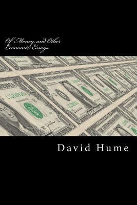 Of Money, and Other Economic Essays 1539064670 Book Cover