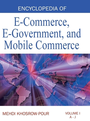 Encyclopedia of E-Commerce, E-Government, and M... 1668431599 Book Cover