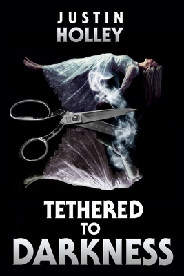 Tethered to Darkness 163789788X Book Cover
