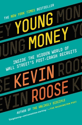 Young Money: Inside the Hidden World of Wall St... 044658326X Book Cover