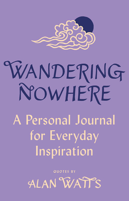 Wandering Nowhere: A Personal Journal for Every... 0593317513 Book Cover