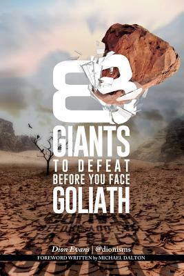 8 Giants To Defeat Before You Face Goliath 150015749X Book Cover