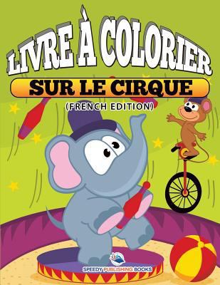 Cahier De Coloriage Cars (French Edition) [French] 1682124991 Book Cover