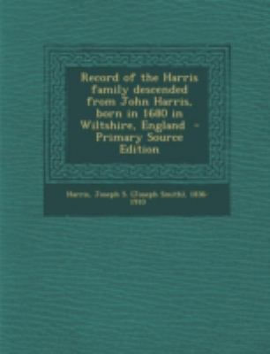 Record of the Harris Family Descended from John... 129367088X Book Cover