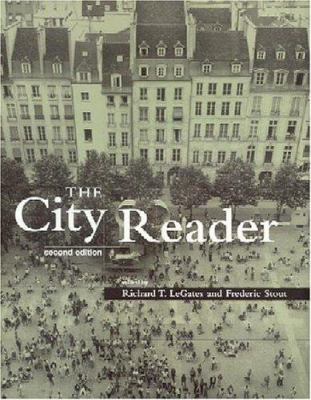 The City Reader (Routledge Urban Reader Series) 0415190711 Book Cover