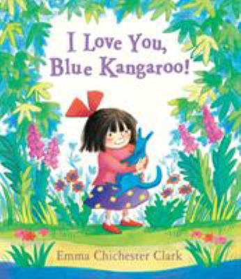 I Love You, Blue Kangaroo! 1842704966 Book Cover