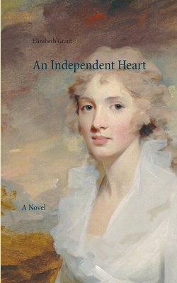 An Independent Heart 3750494290 Book Cover