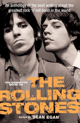 The Mammoth Book of the Rolling Stones 1780336462 Book Cover