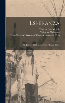 Esperanza: My Journey Thither and What I Found ... 101375266X Book Cover