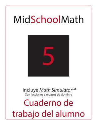Core Curriculum by MidSchoolMath 5th Grade Student Workbook (Spanish Edition)