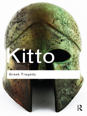 Greek Tragedy: A Literary Study 0415610192 Book Cover