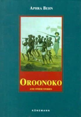 Oroonoko & Other Stories (Konemann Classics) 382900902X Book Cover