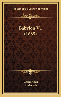 Babylon V1 (1885) 1164772988 Book Cover