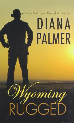 Wyoming Rugged [Large Print] 1410485196 Book Cover