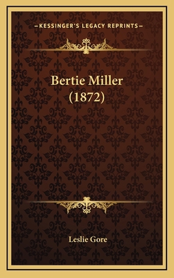 Bertie Miller (1872) 1166512711 Book Cover