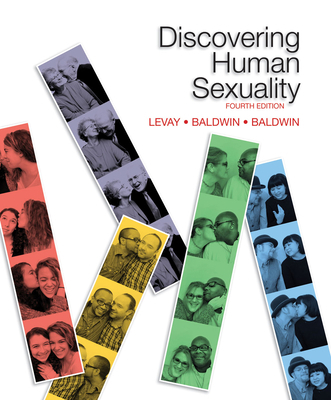 Discovering Human Sexuality, Fourth Edition 1605356697 Book Cover