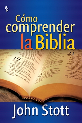 Cómo Comprender La Biblia [Spanish] 9506831203 Book Cover