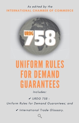 Urdg 758: Uniform Rules for Demand Guarantees B084DGNGFS Book Cover