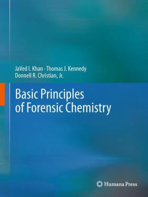 Basic Principles of Forensic Chemistry 1627038922 Book Cover
