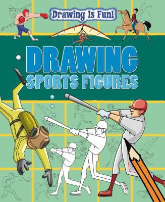 Drawing Sports Figures 143395074X Book Cover