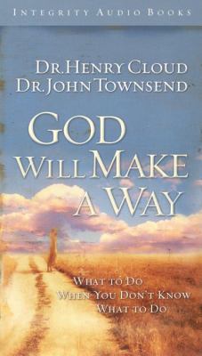 God Will Make a Way: What to Do When You Don't ... 159145025X Book Cover