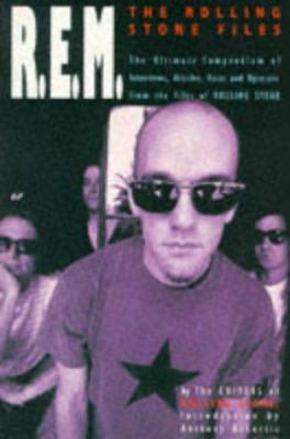 REM: the "Rolling Stone" Files: The Ultimate Co... 033034689X Book Cover