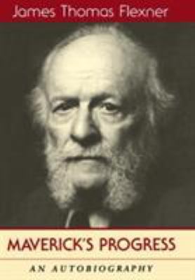 Maverick's Progress: An Autobiography 0823216608 Book Cover