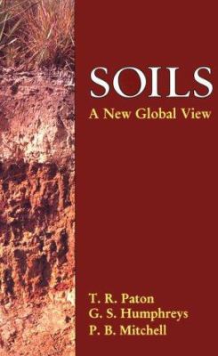 Soils: A New Global View 0300066090 Book Cover