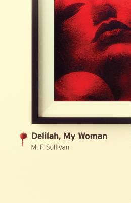 Delilah, My Woman 0996539522 Book Cover
