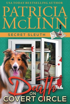 Death on Covert Circle (Secret Sleuth, Book 4) 1944126708 Book Cover