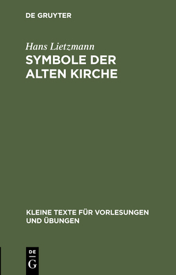 Symbole Der Alten Kirche [German] 3112301269 Book Cover
