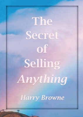 Paperback The Secret of Selling Anything Book