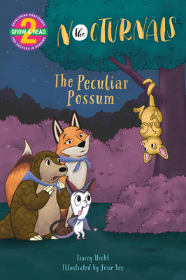 The Peculiar Possum: The Nocturnals Grow & Read... 1944020195 Book Cover