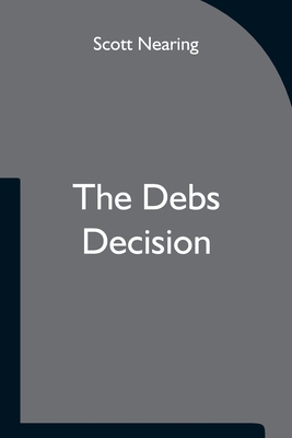 The Debs Decision 9354753884 Book Cover