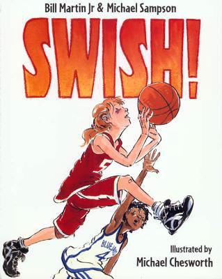 Swish! 0805065784 Book Cover